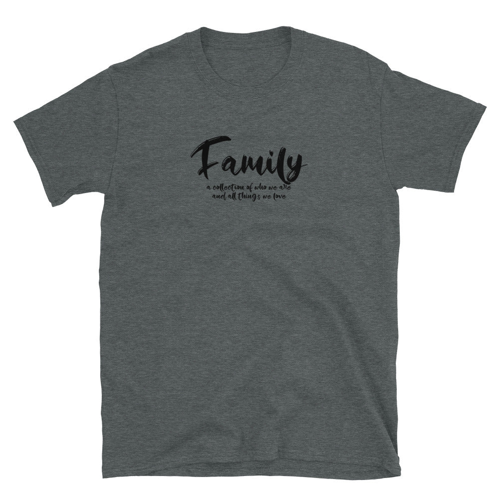 #Family... Unisex T-Shirt