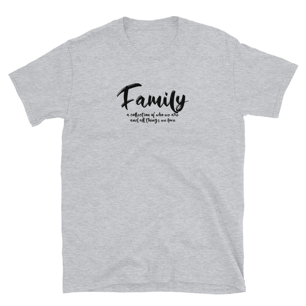 #Family... Unisex T-Shirt