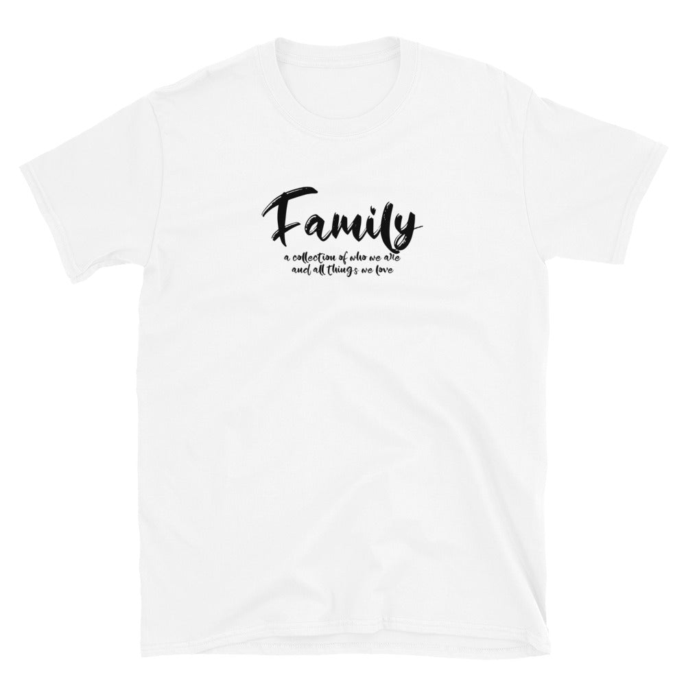 #Family... Unisex T-Shirt