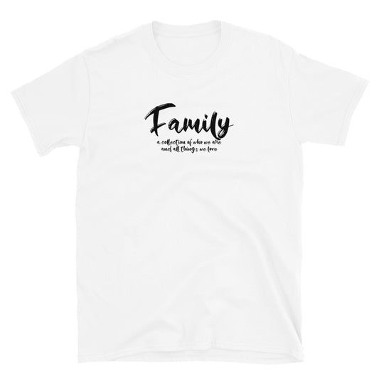 #Family... Unisex T-Shirt