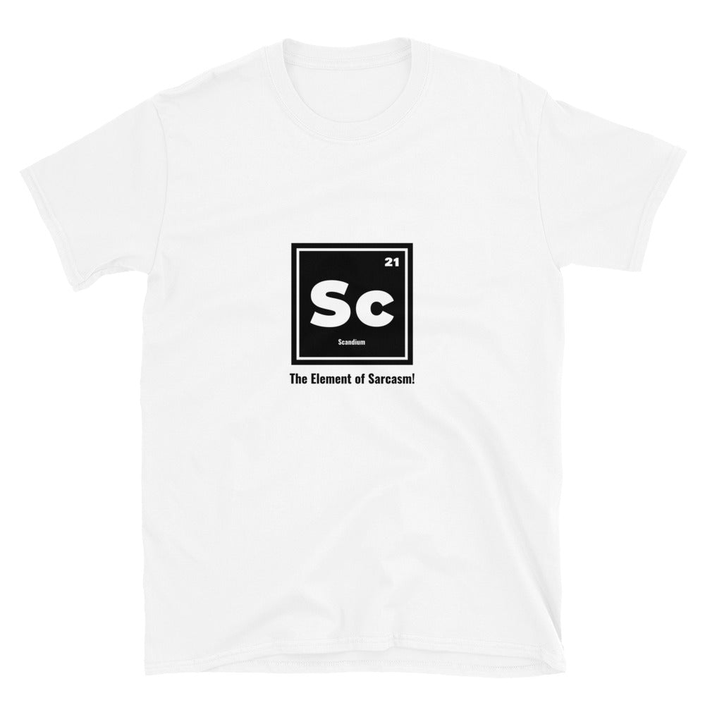 #The Element of Sarcasm Unisex T-Shirt
