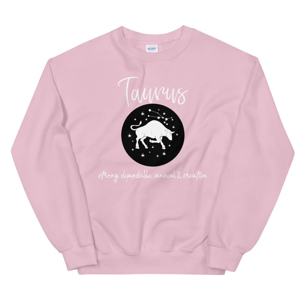 #Taurus Unisex Sweatshirt