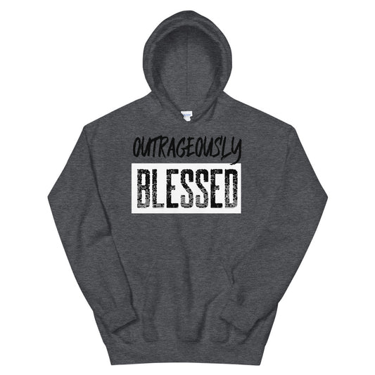 #Outrageously Blessed Unisex Hoodie