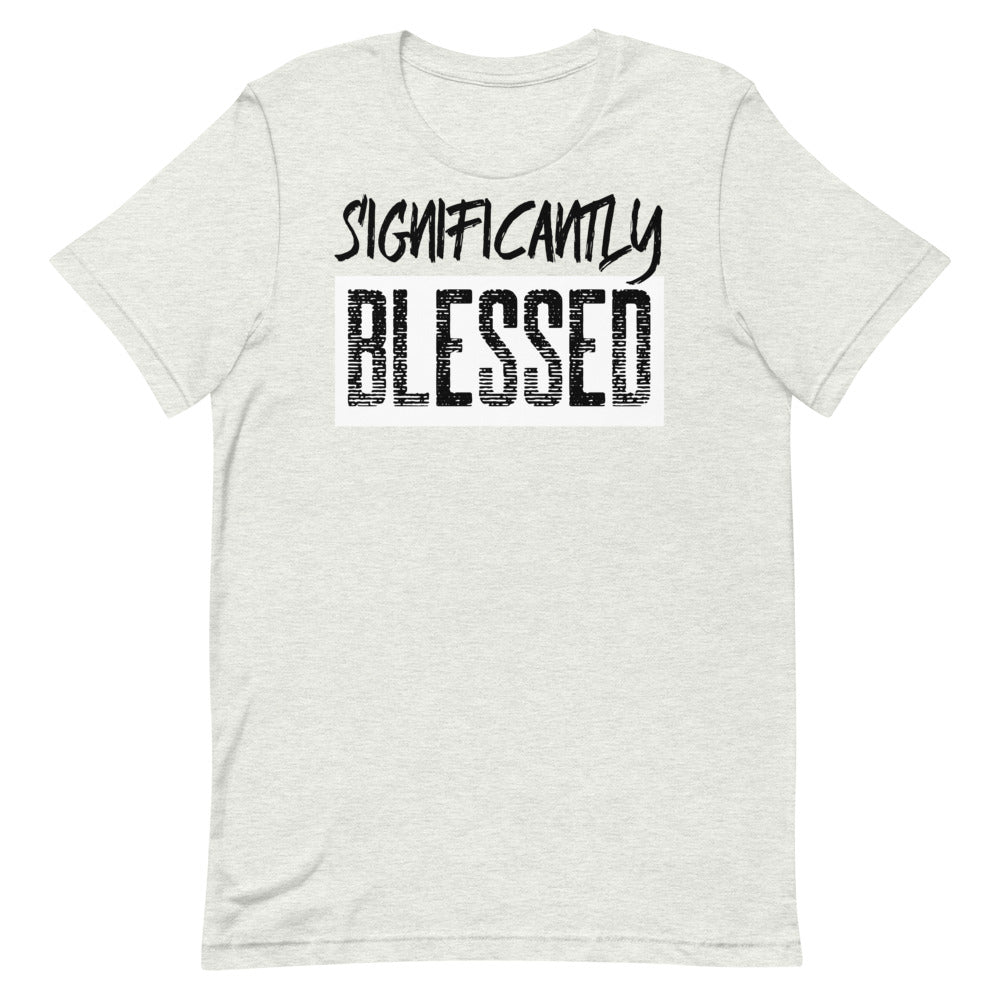 #Significantly Blessed Unisex T-Shirt
