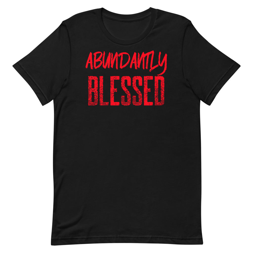 #Abundantly Blessed Unisex T-Shirt