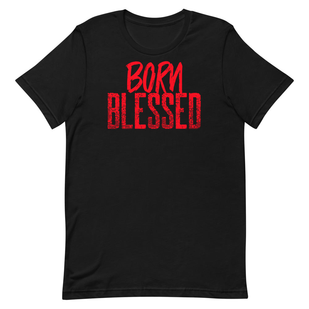 #Born Blessed Unisex T-Shirt