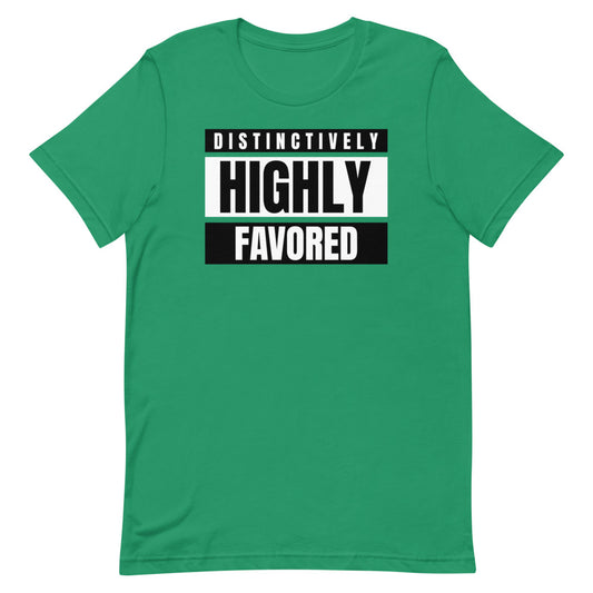 #Distinctively Highly Favored Unisex T-Shirt