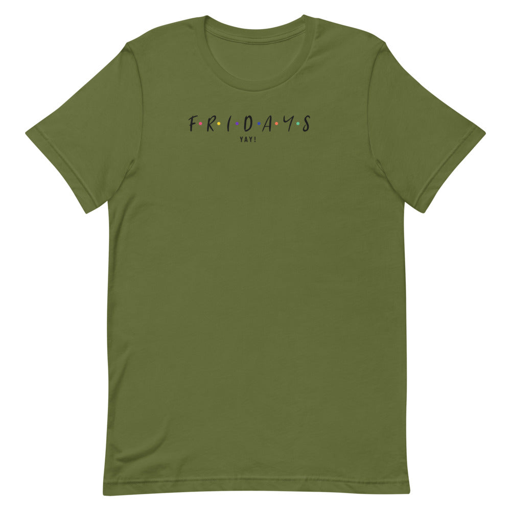 #Fridays Unisex T-Shirt