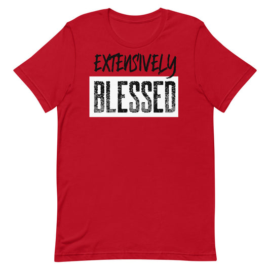 #Extensively Blessed Unisex T-Shirt