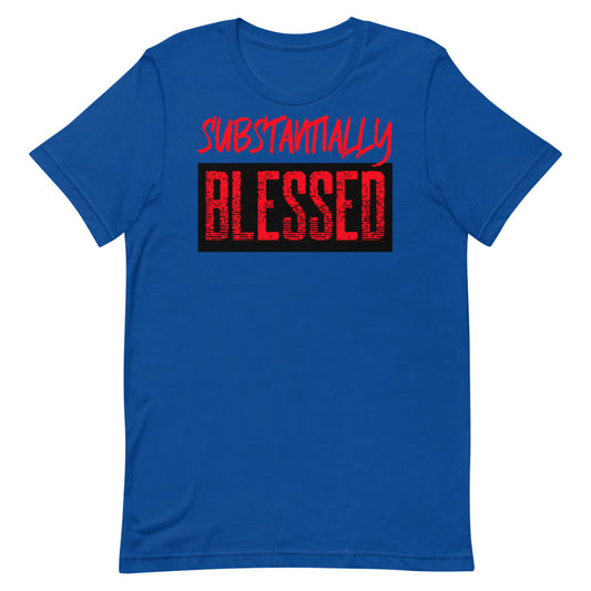 #Substanitally Blessed Unisex T-Shirt
