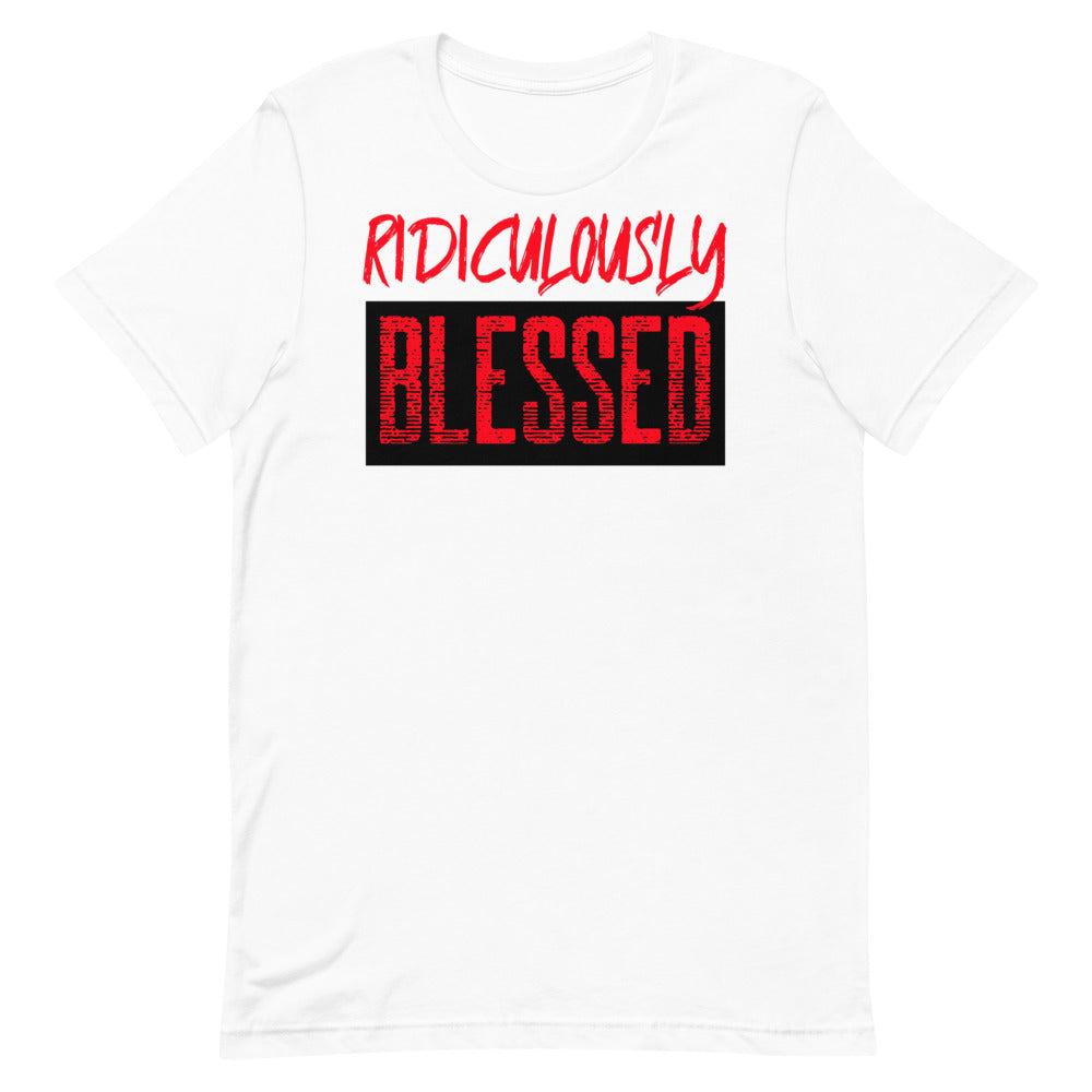 #Ridiculously Blessed Unisex T-Shirt