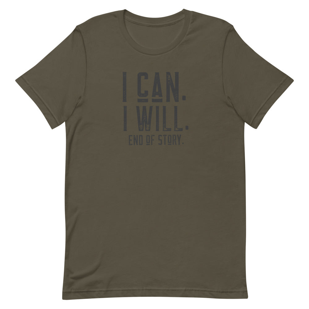 I Can I Will Unisex T-shirt