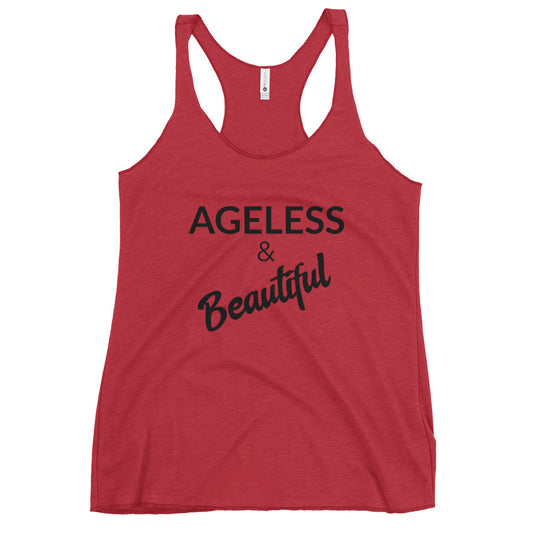 #Ageless and Beautiful Racerback Tank