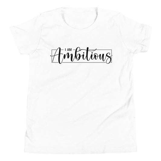 I am Ambitious Youth T-Shirt