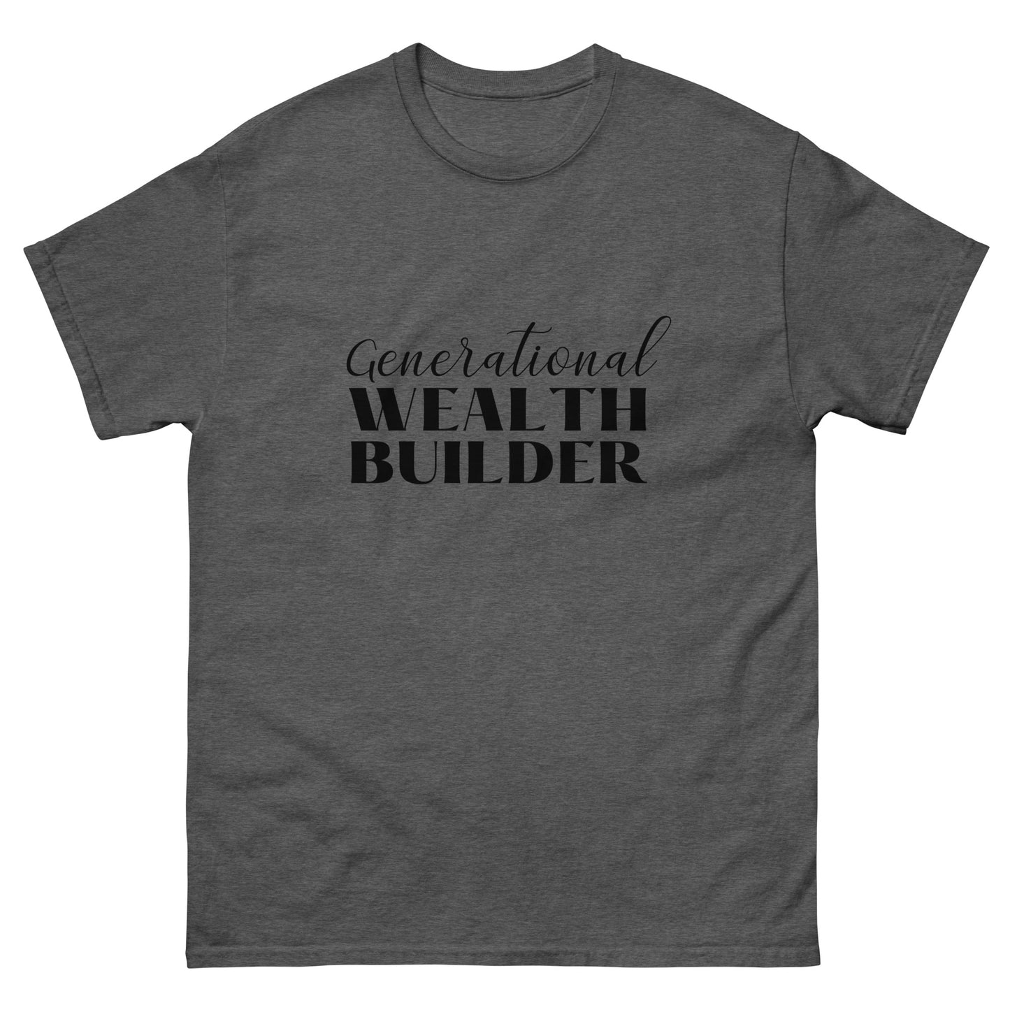 Generational Wealth Builder Unisex Classic Tee