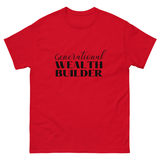 Generational Wealth Builder Unisex Classic Tee