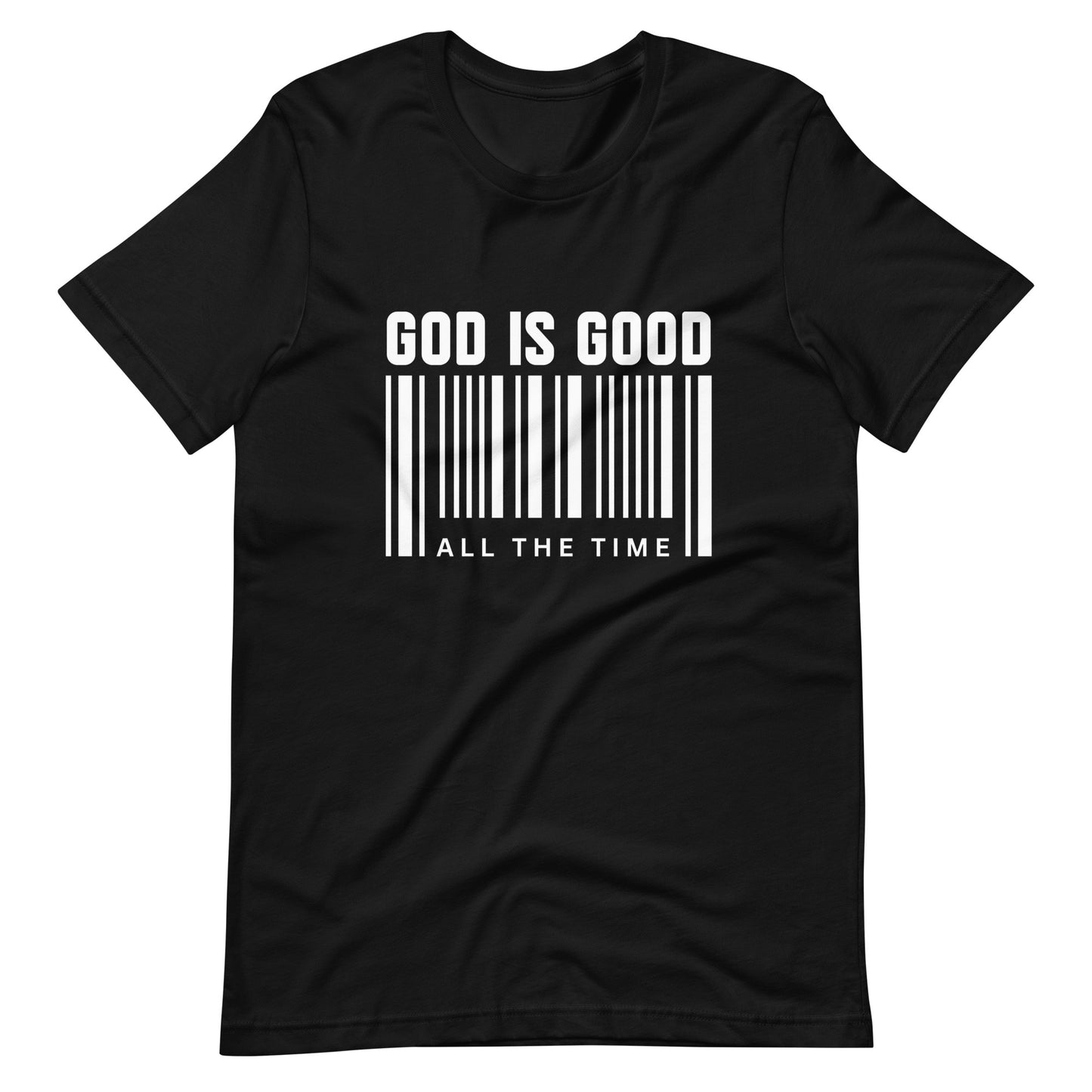 God Is Good Unisex t-shirt