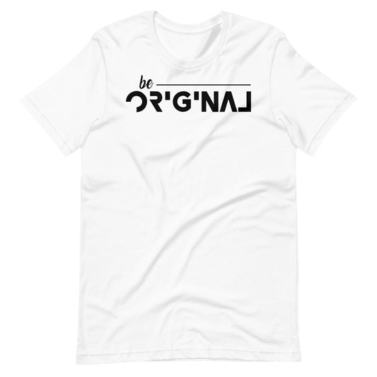 Be Original Unisex t-shirt