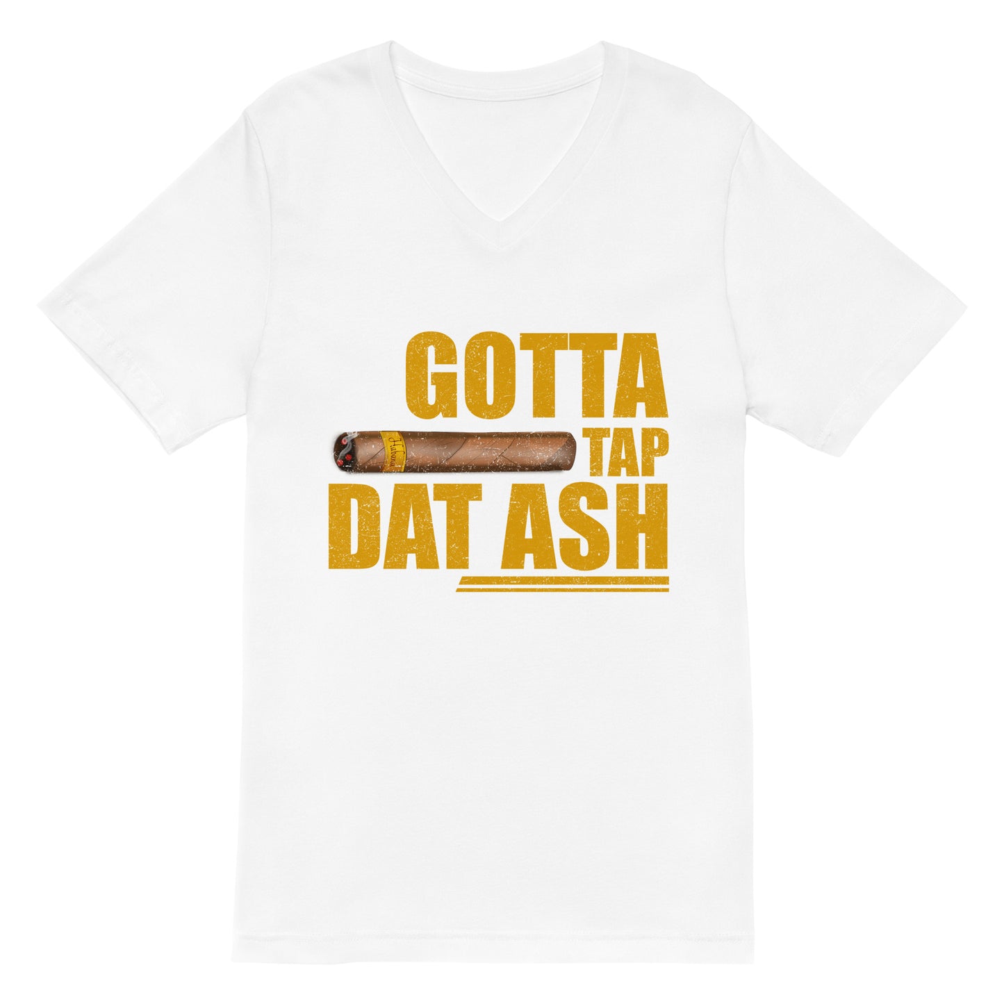 Gotta Tap Dat Ash Unisex Short Sleeve V-Neck T-Shirt