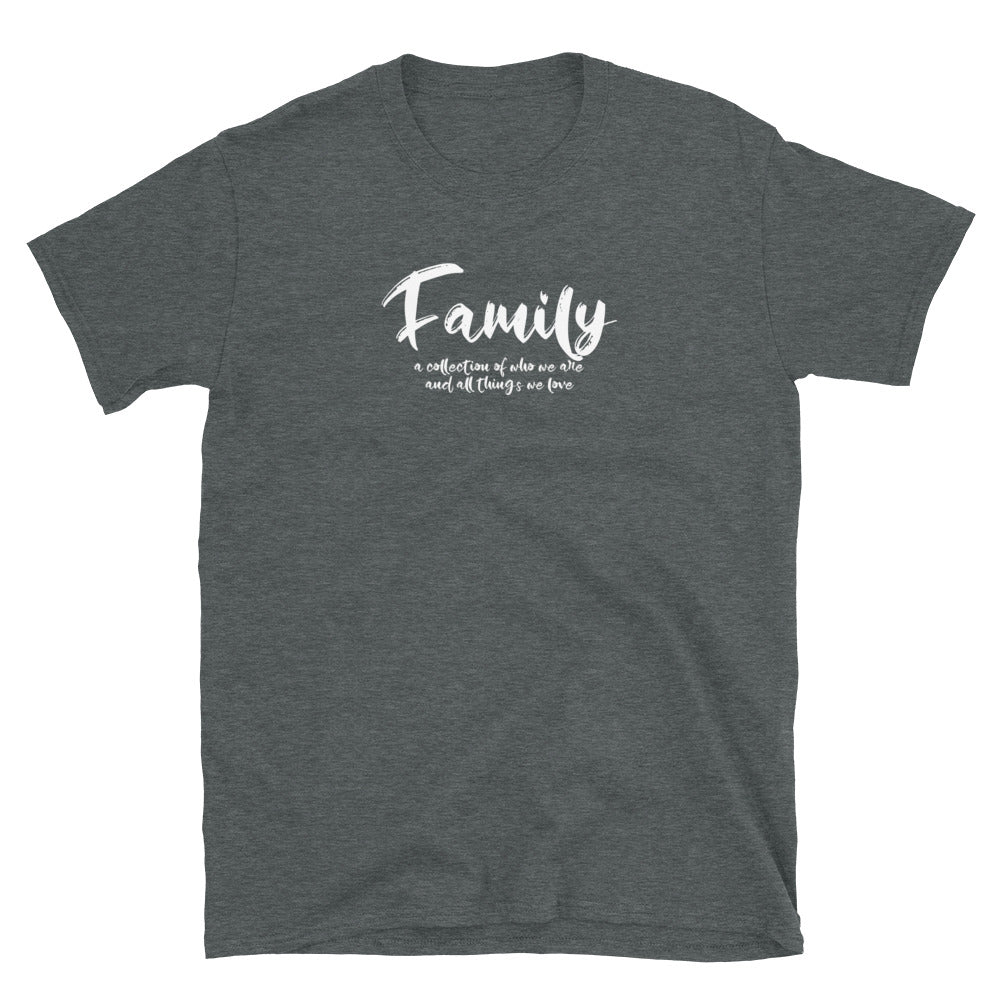 #Family... Unisex T-Shirt