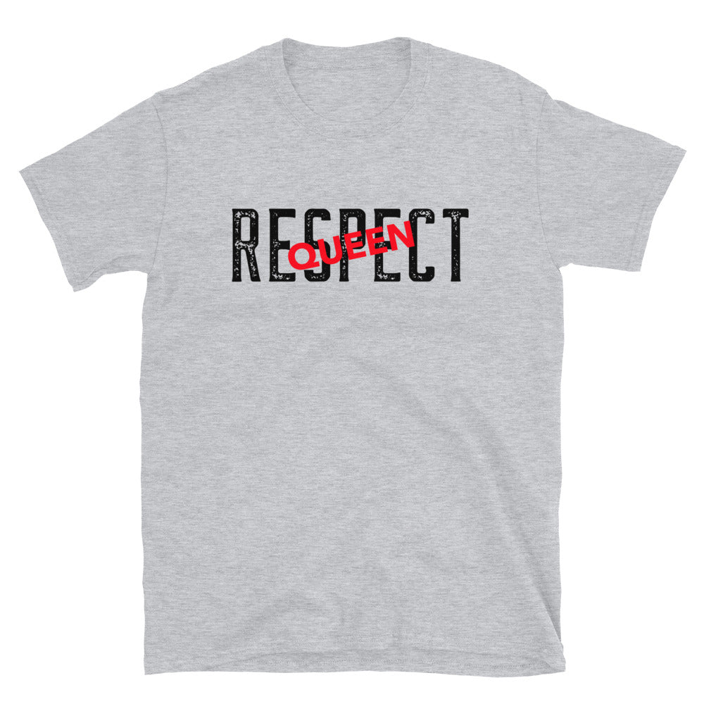 #Respect Queen T-Shirt