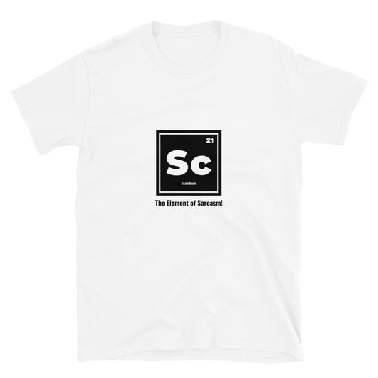 #The Element of Sarcasm Unisex T-Shirt