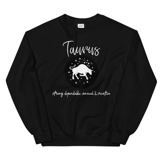 #Taurus Unisex Sweatshirt