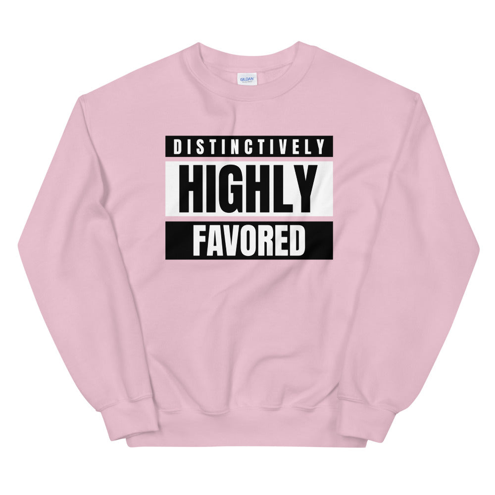 #Distinctively Highly Favored Unisex Sweatshirt