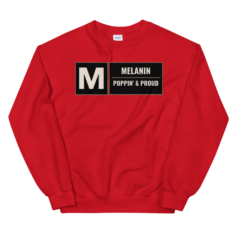 #Melanin Poppin Unisex Sweatshirt