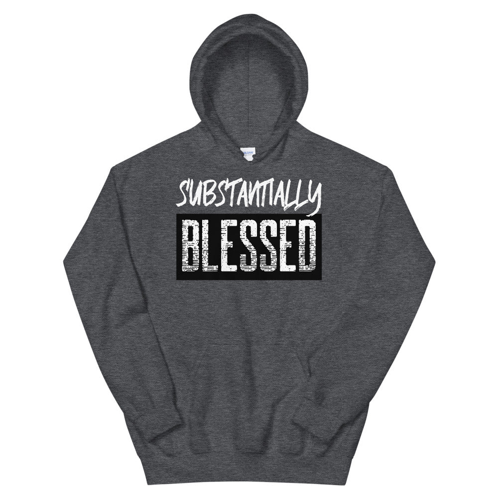 #Substanitally Blessed Unisex Hoodie