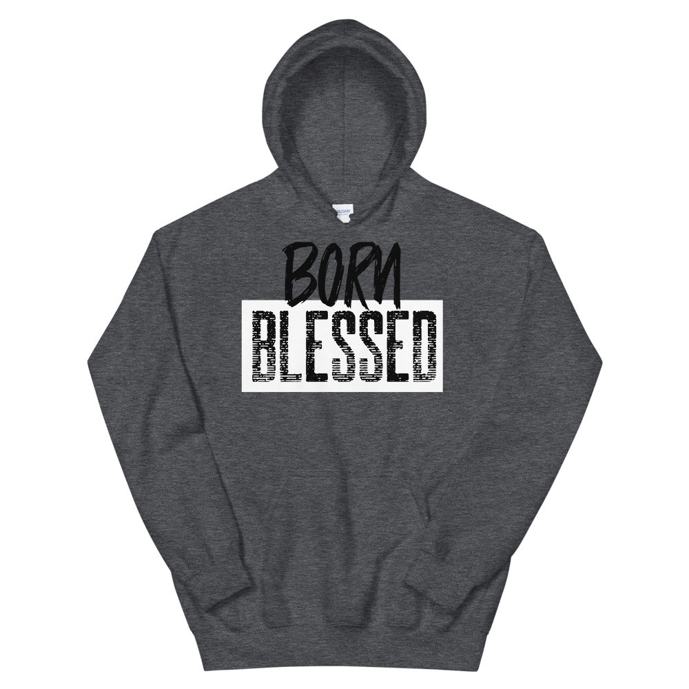 #Born Blessed Unisex Hoodie