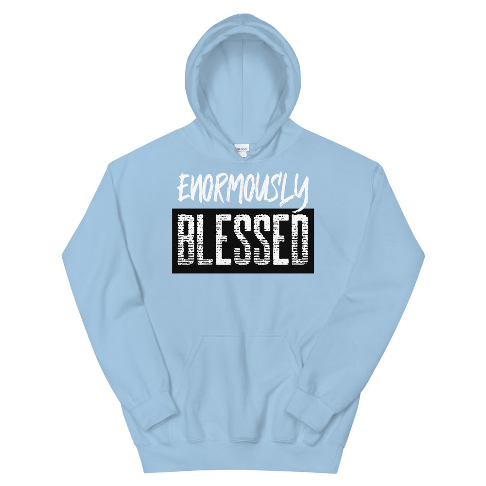 #Enormously Blessed Unisex Hoodie