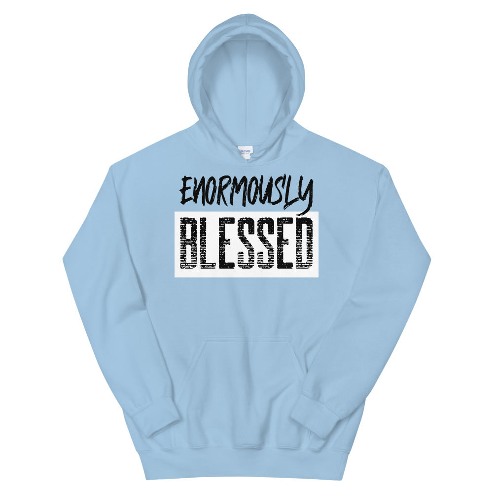 #Enormously Blessed Unisex Hoodie