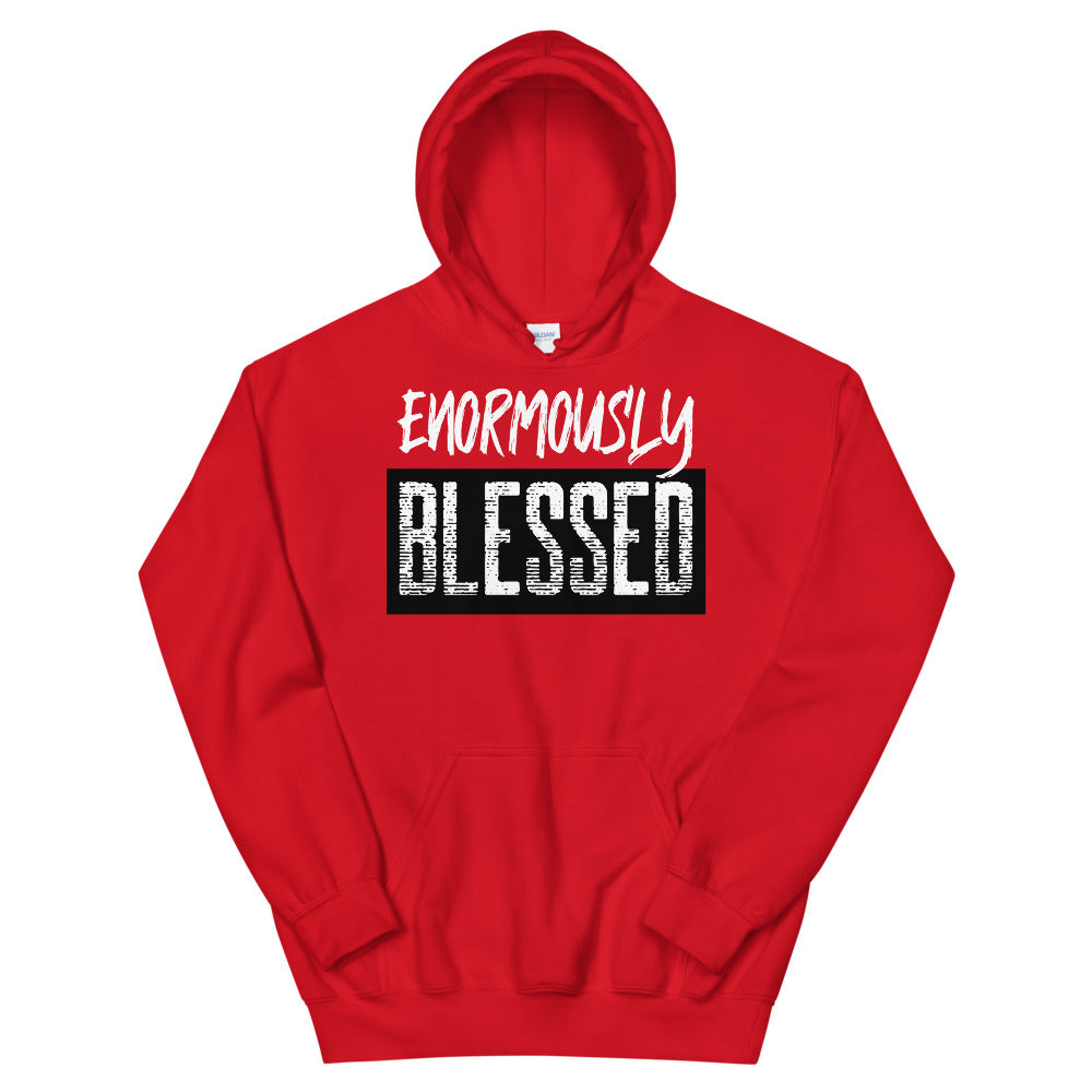 #Enormously Blessed Unisex Hoodie