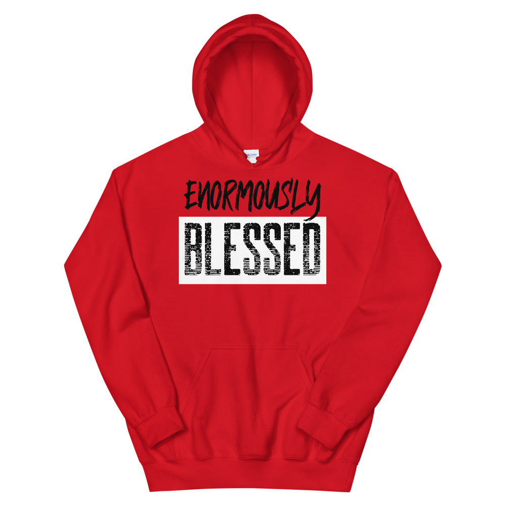 #Enormously Blessed Unisex Hoodie