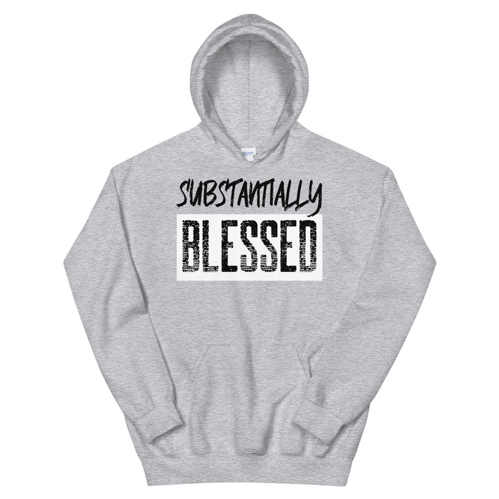 #Substantially Blessed Unisex Hoodie