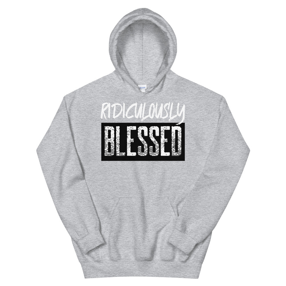 #Ridiculously Blessed Unisex Hoodie