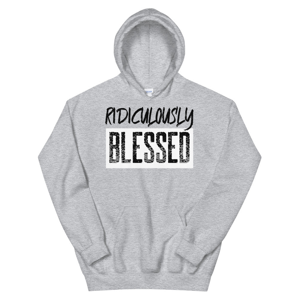 #Ridiculously Blessed Unisex Hoodie