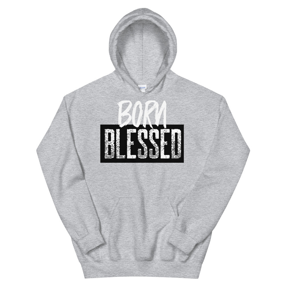 #Born Blessed Unisex Hoodie