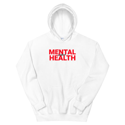 #Mental Health Matters Unisex Hoodie