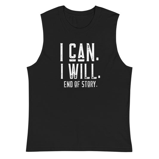 I Can I Will Muscle Shirt