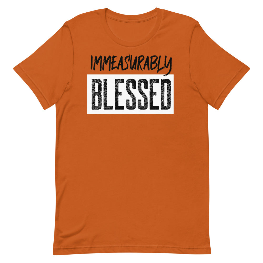 #Immeasurably Blessed Unisex T-Shirt