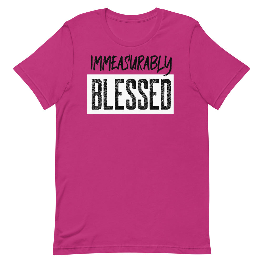 #Immeasurably Blessed Unisex T-Shirt