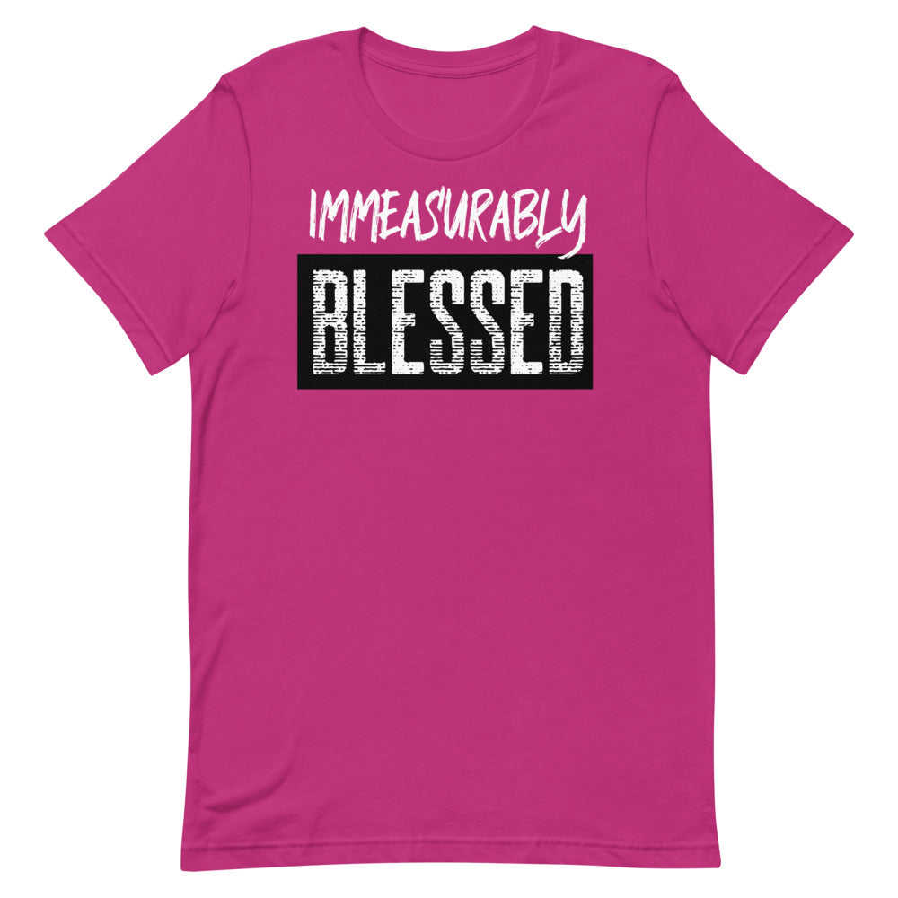 #Immeasurably Blessed Unisex T-Shirt