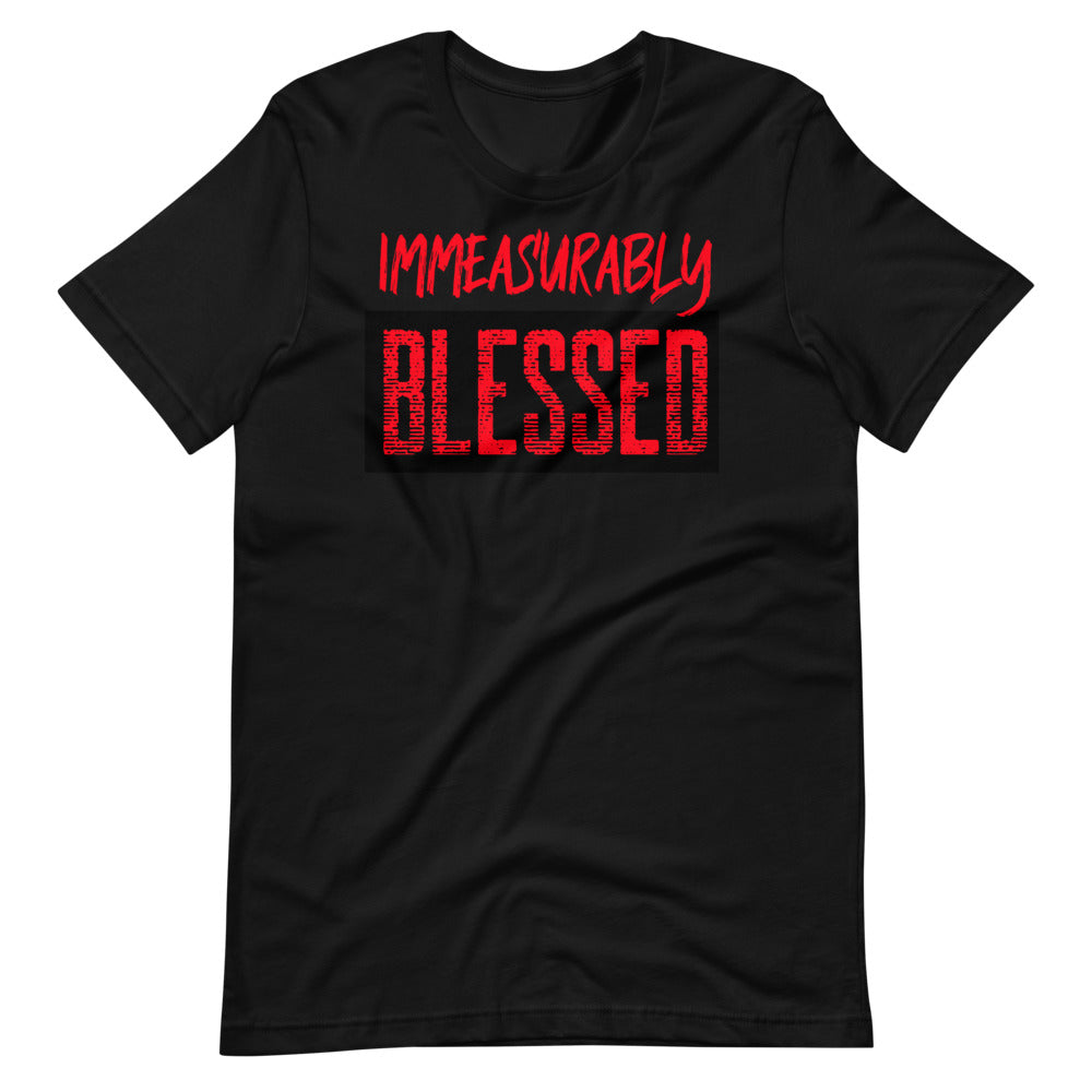 #Immeasurably Blessed Unisex T-Shirt