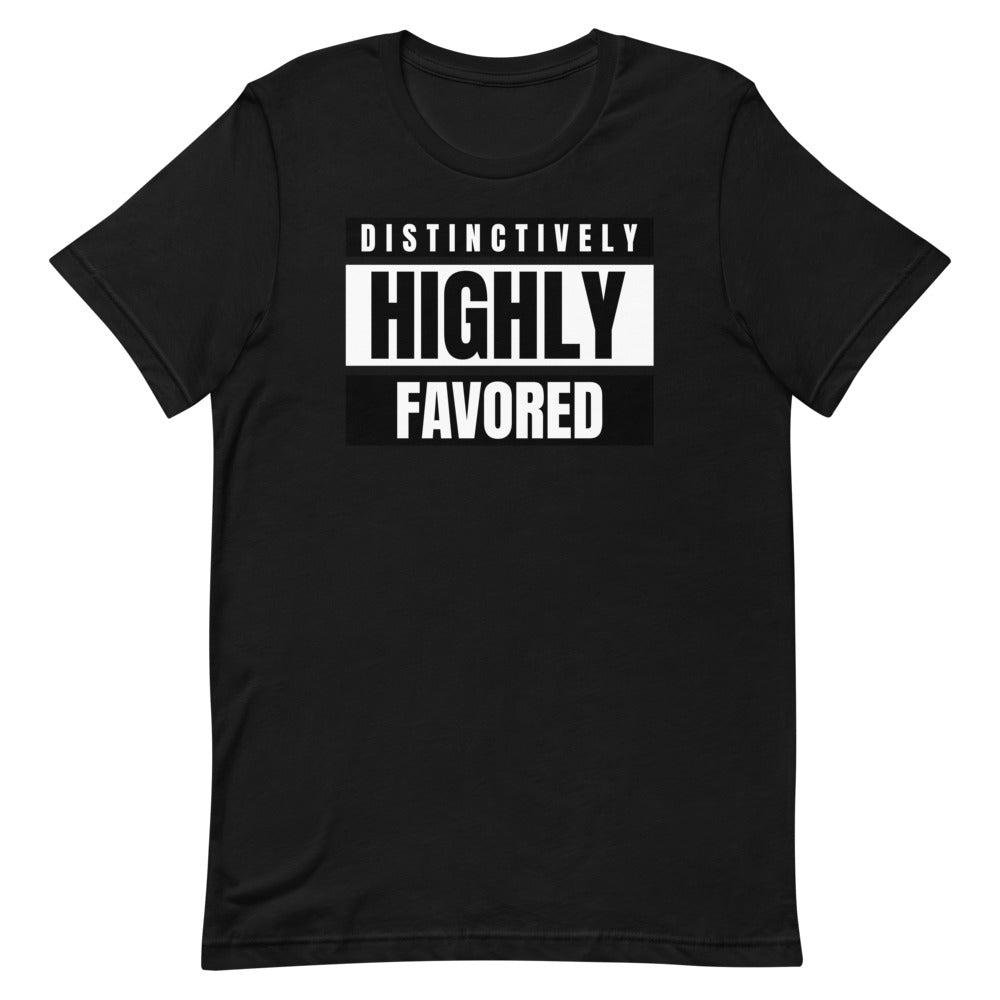 #Distinctively Highly Favored Unisex T-Shirt