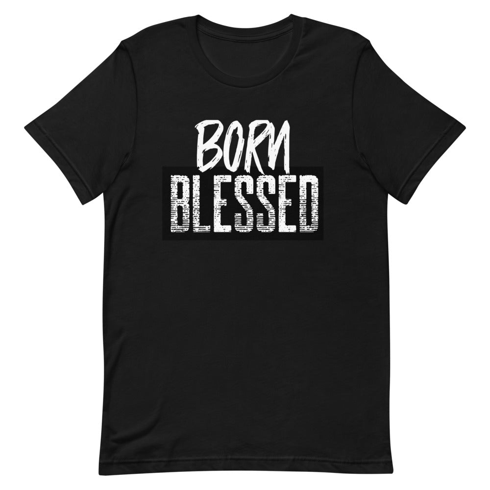 #Born Blessed Unisex T-Shirt