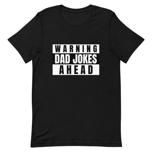 #Warning Dad Jokes Ahead T-Shirt