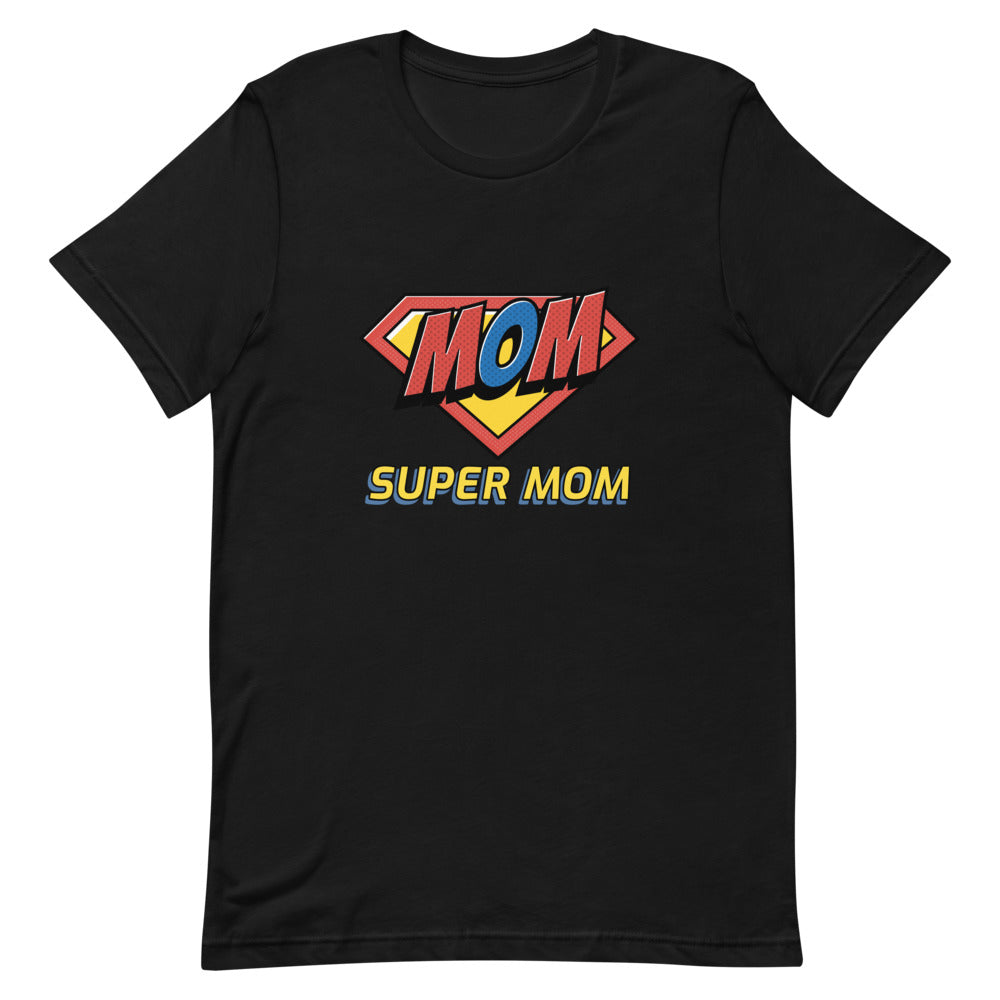 #Super Mom T-Shirt