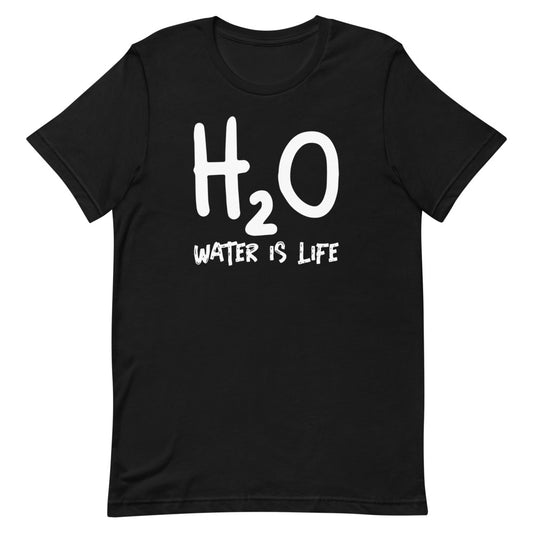 #Water is Life Unisex T-Shirt